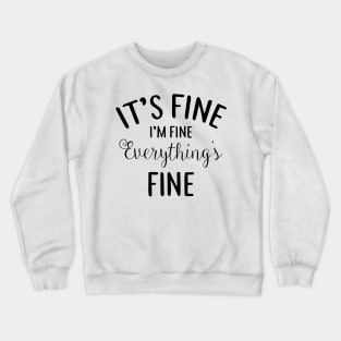 Funny meme Crewneck Sweatshirt